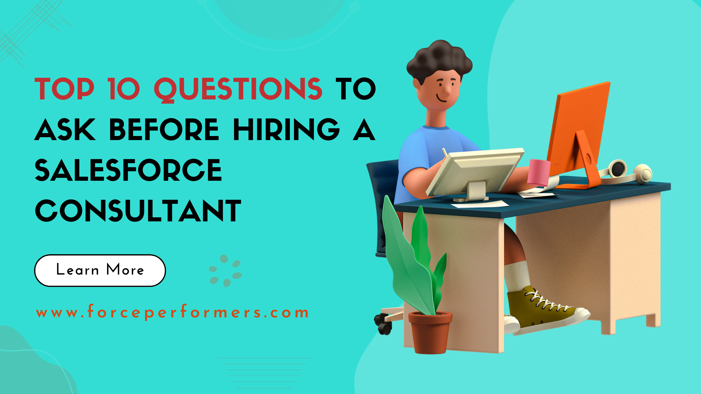 Top 10 Questions to Ask Before Hiring a Salesforce Consultant