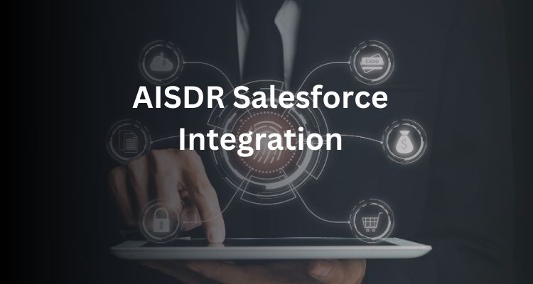 AISDR Salesforce Integration